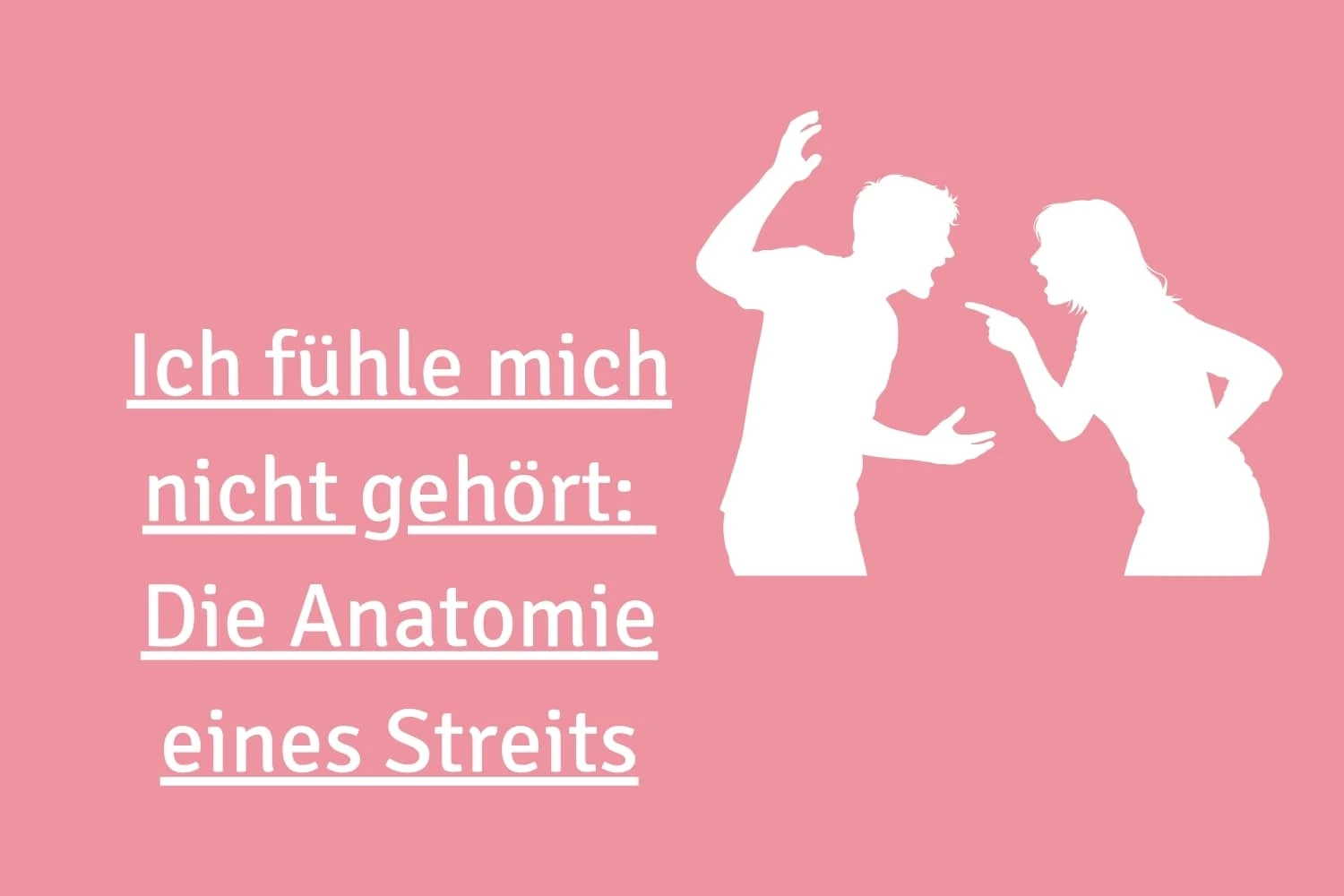 Warum eskalieren Gespräche so schnell? Lerne die biologischen Hintergründe von Konflikten kennen und wie ihr durch Reparaturversuche wieder zueinanderfindet.